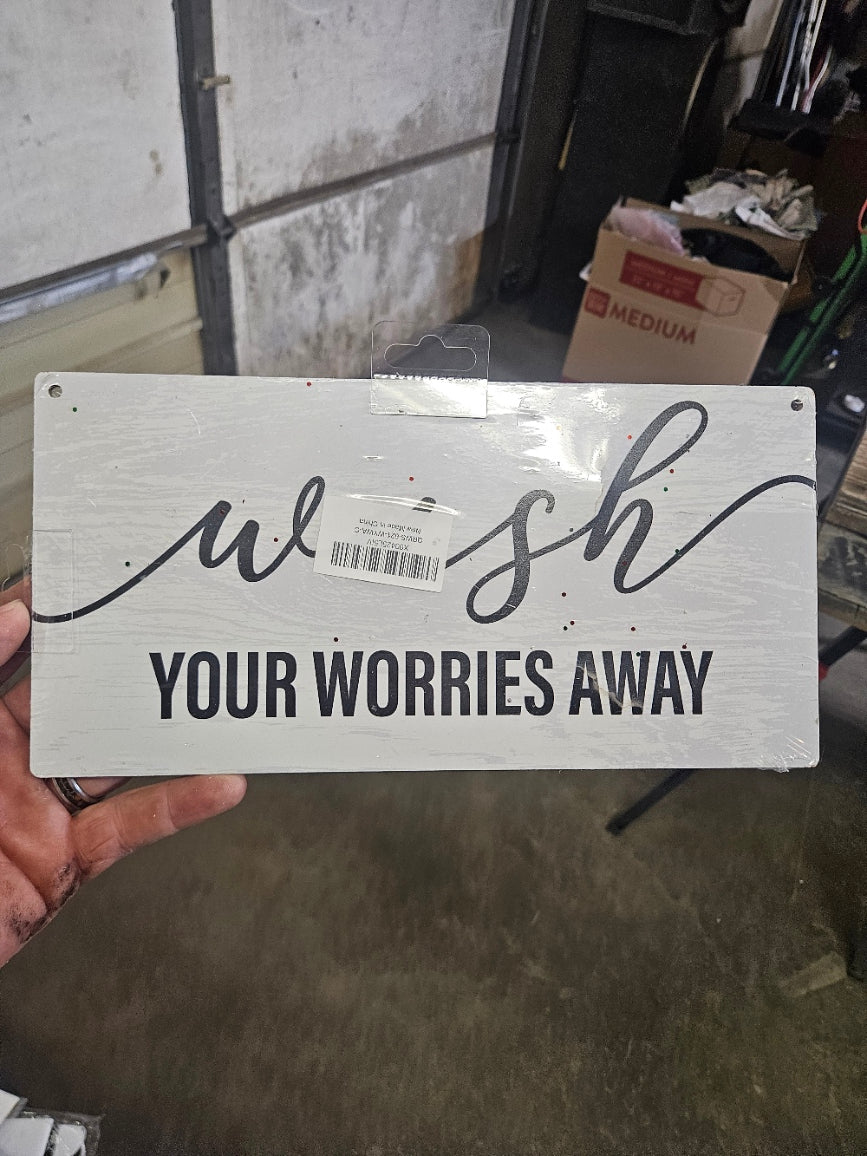 11¾" x 6" Wood Sign – “Wish Your Worries Away”