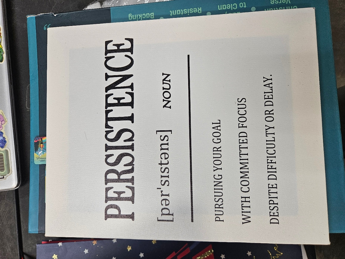 White Canvas Sign – “Persistence” Dictionary Definition 8"x10"