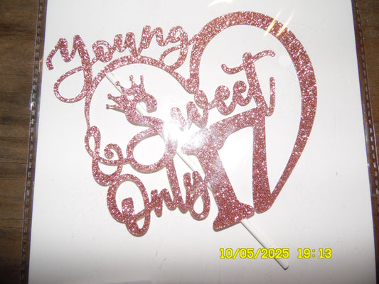 Sparkly 'Young and Sweet Only 17' Cake Topper