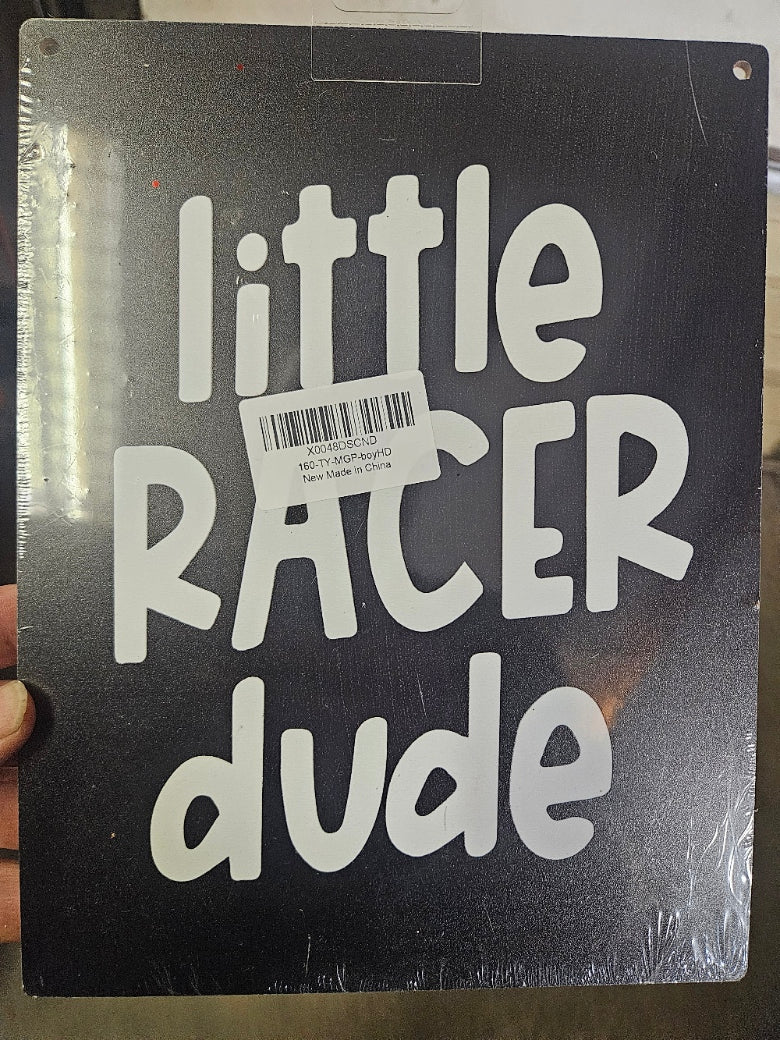 Wood Sign – “Little Racer Dude” (8"×10¼", Black with White Lettering)