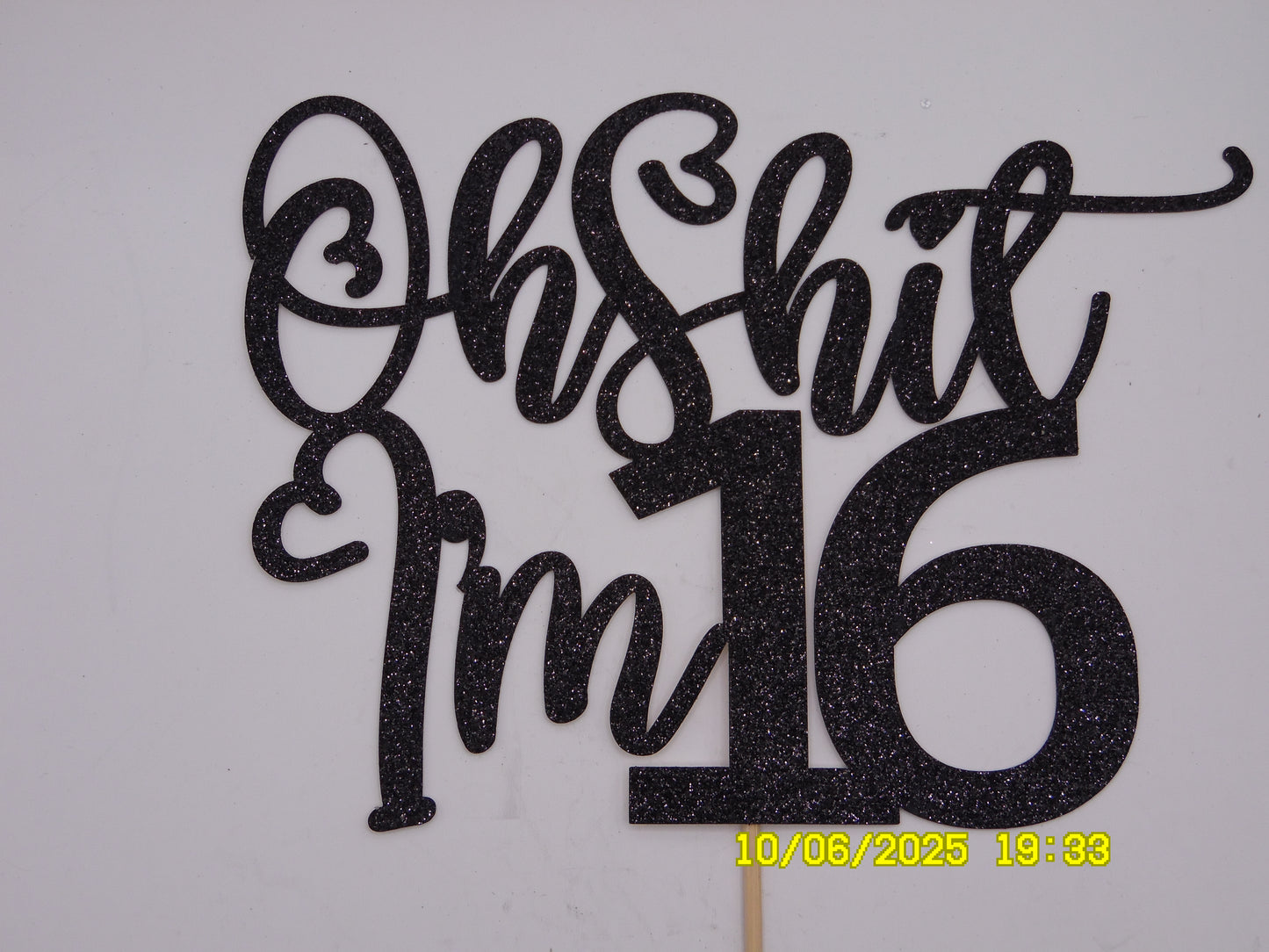 Sparkly Black 'Oh Shit I'm 16' Cake Topper